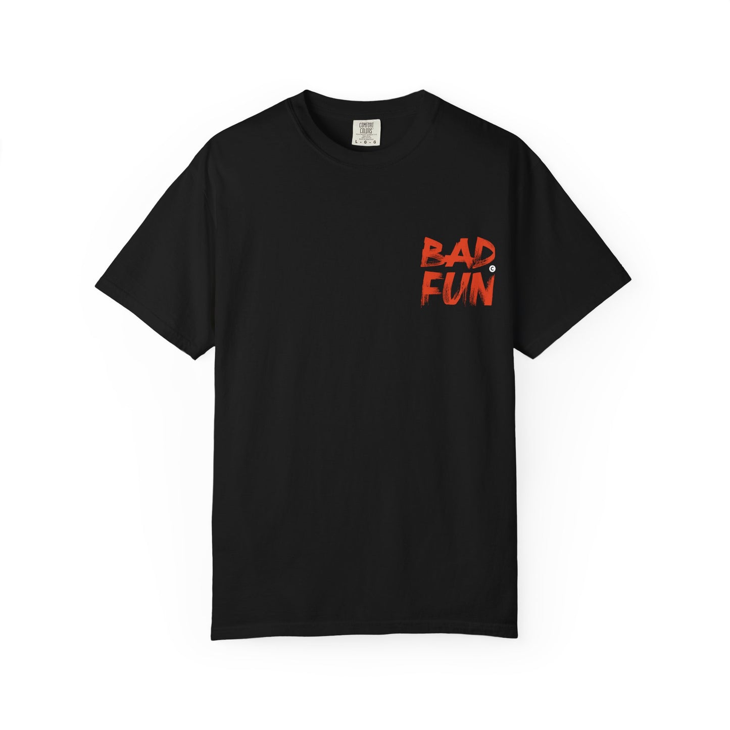 BAD FUN TEE— Bold Graphic, Everyday Comfort
