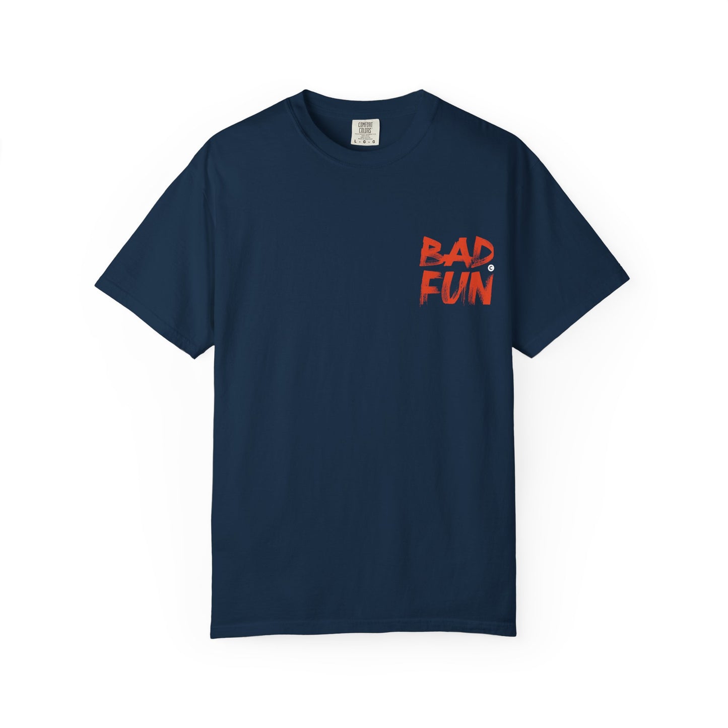 BAD FUN TEE— Bold Graphic, Everyday Comfort