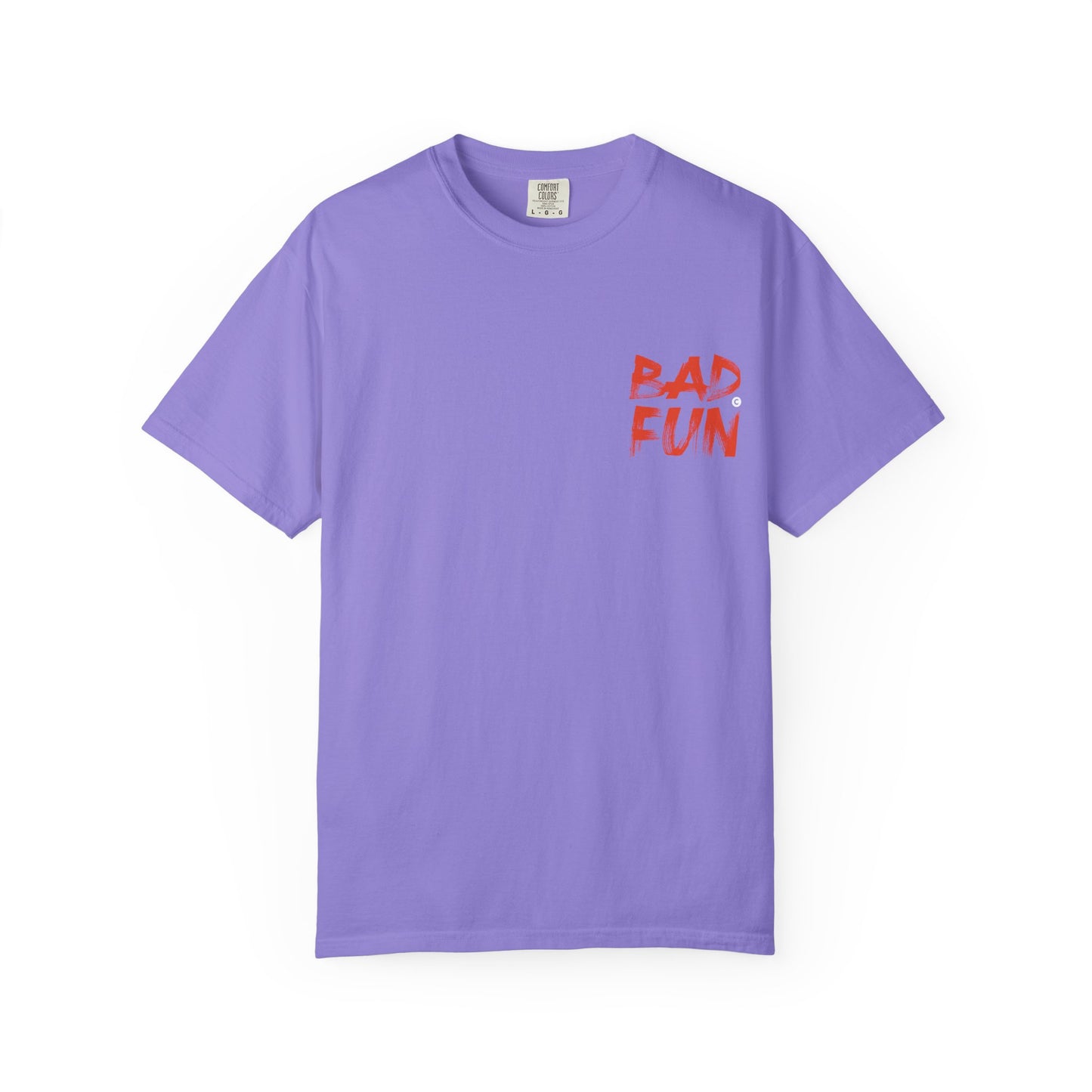 BAD FUN TEE— Bold Graphic, Everyday Comfort